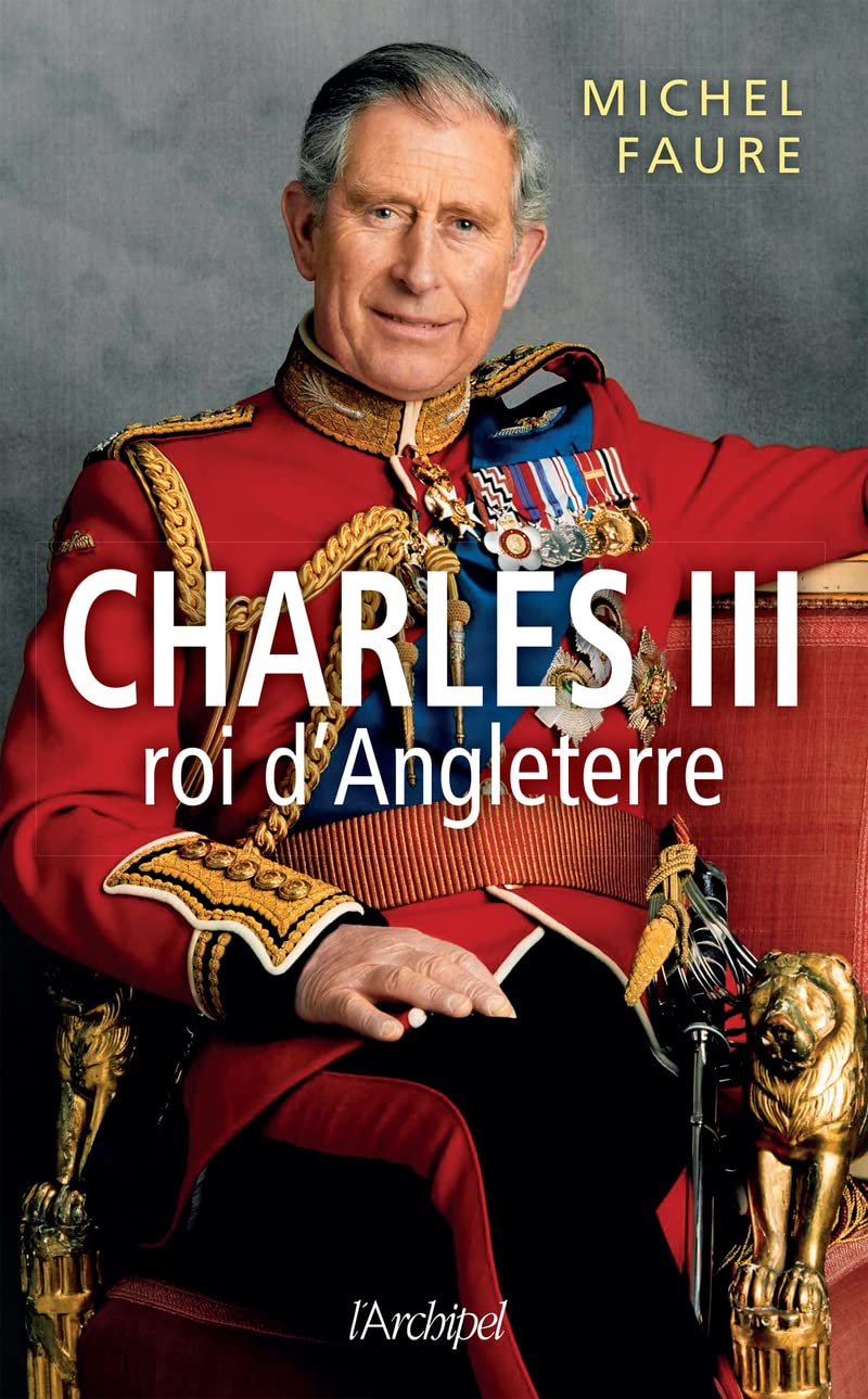Charles III, roi d'Angleterre 9782809828603
