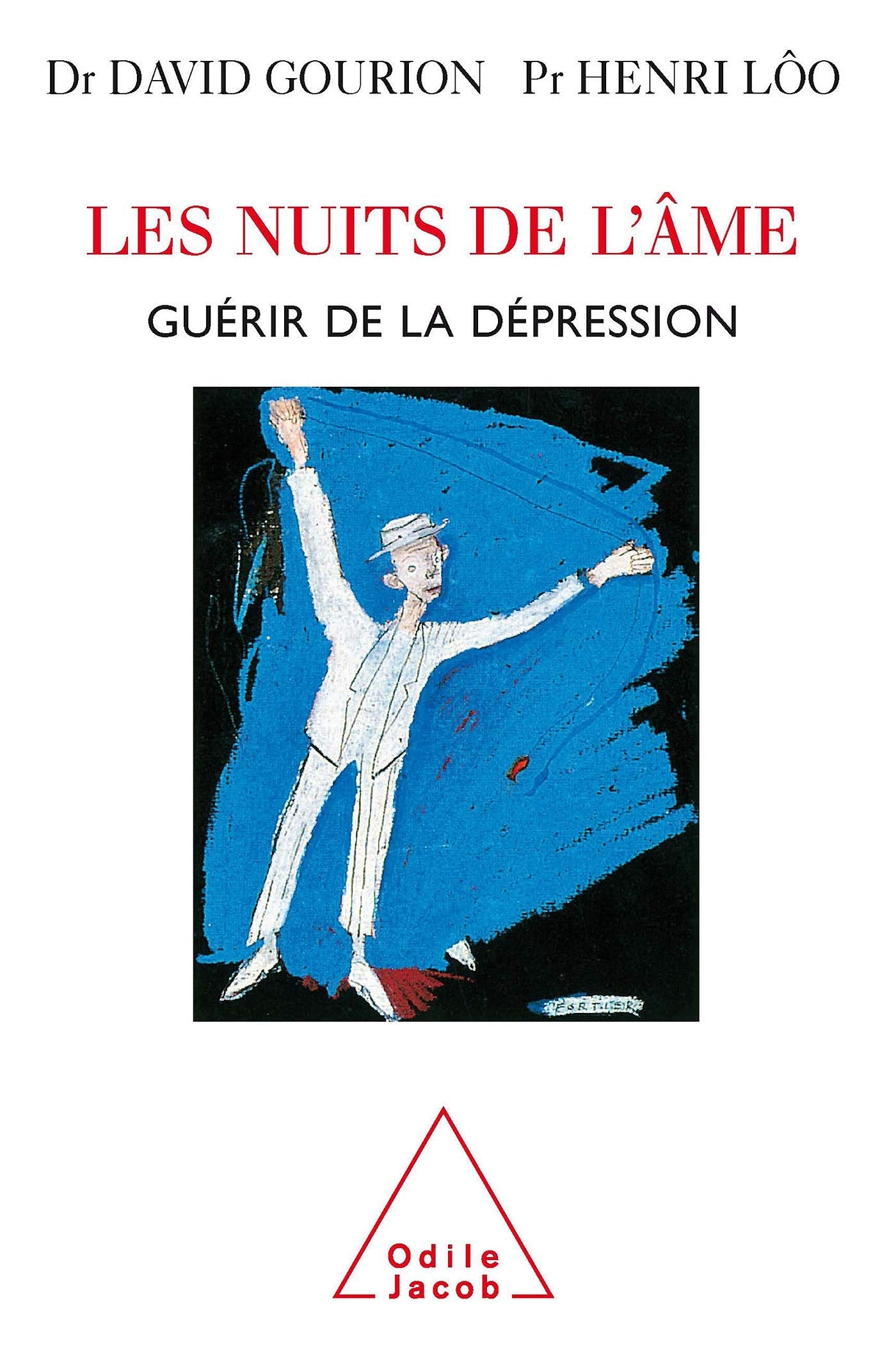 Les Nuits de l'âme: Guérir de la dépression 9782738119964