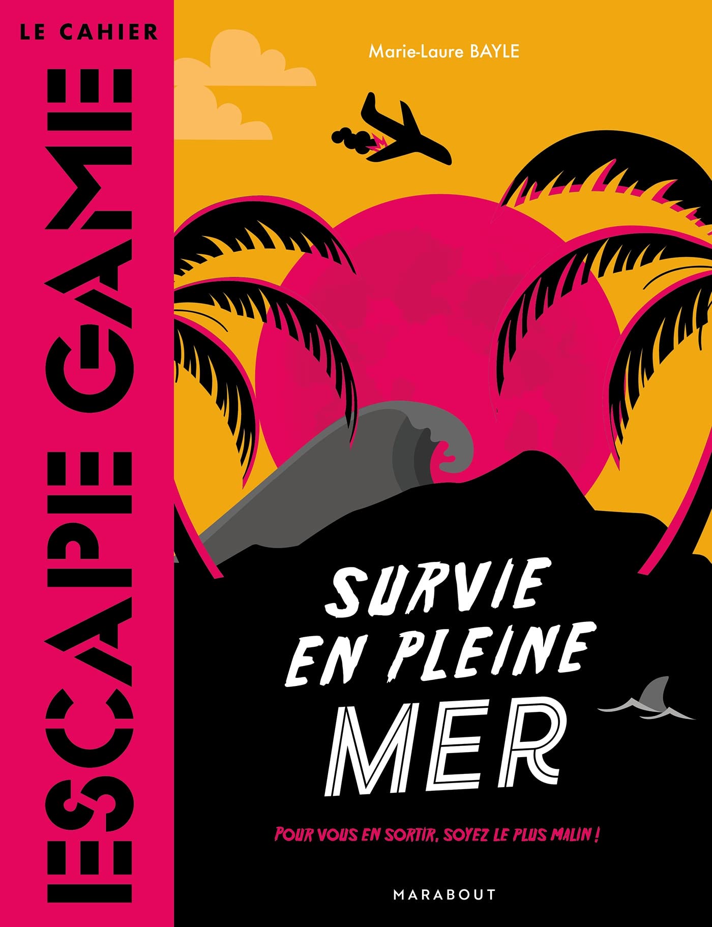 Le cahier Escape Game : Survie en pleine mer 9782501152969