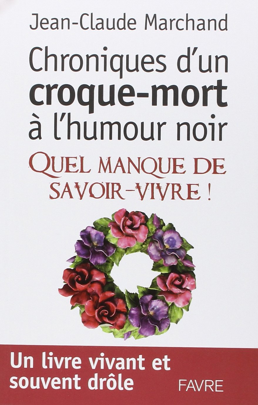 CHRONIQUES D UN CROQUE-MORT A 9782828912642