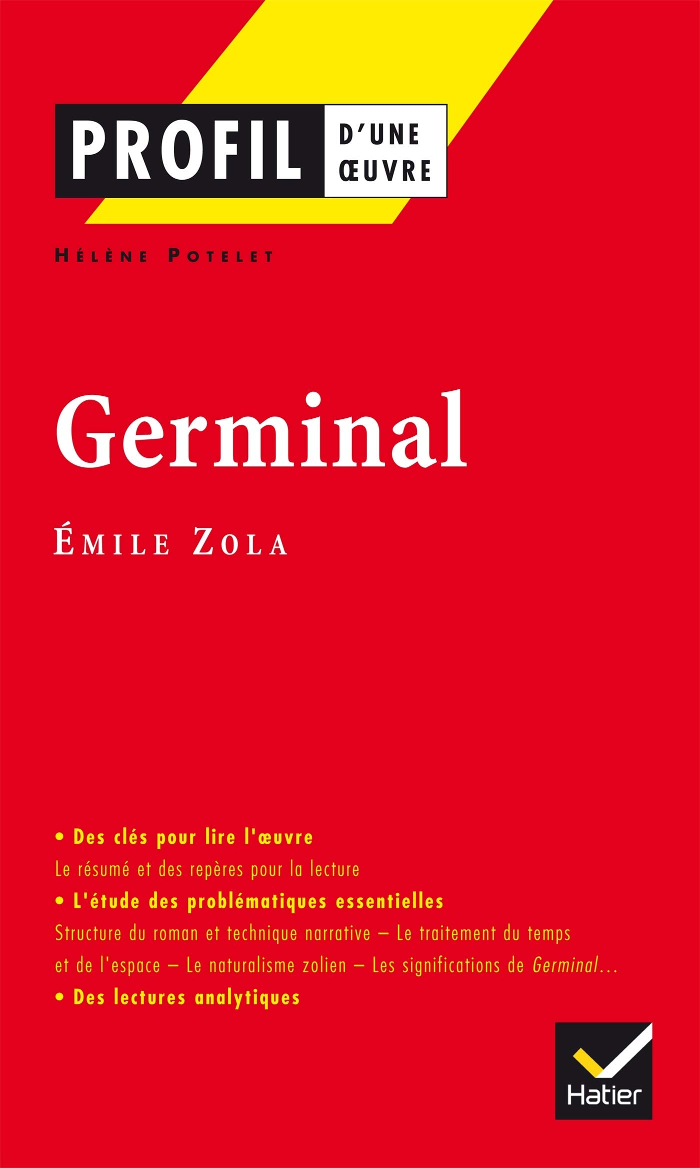 Profil - Zola (Emile) : Germinal: analyse littéraire de l'oeuvre 9782218740800