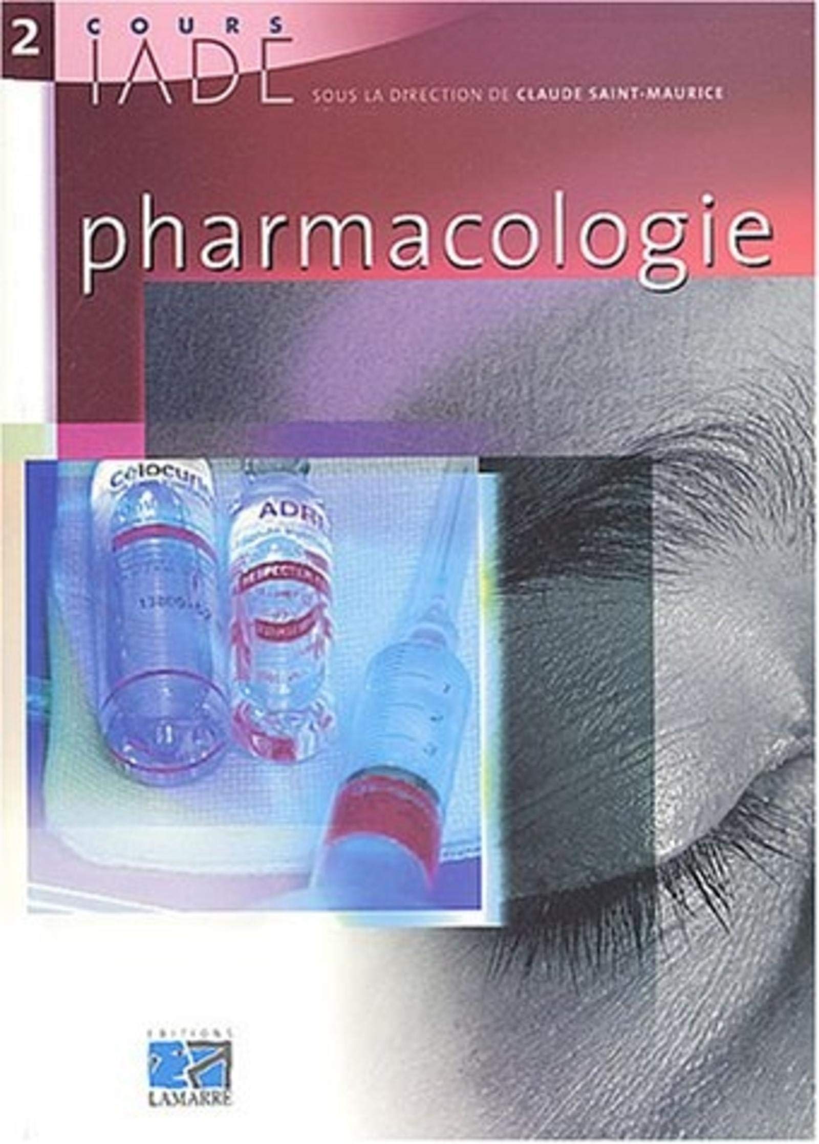 COURS IADE PHARMACOLOGIE TOME 2 9782850308109