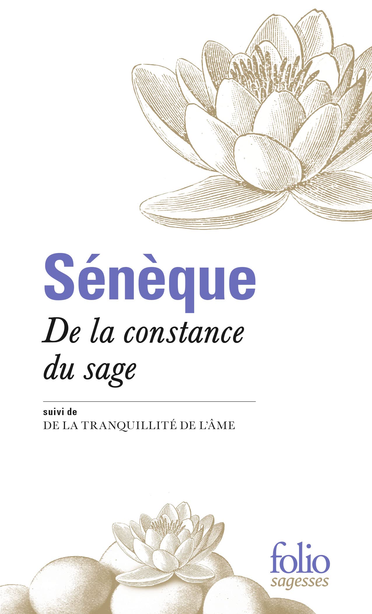 De la constance du sage/De la tranquillité de l'âme 9782070782710