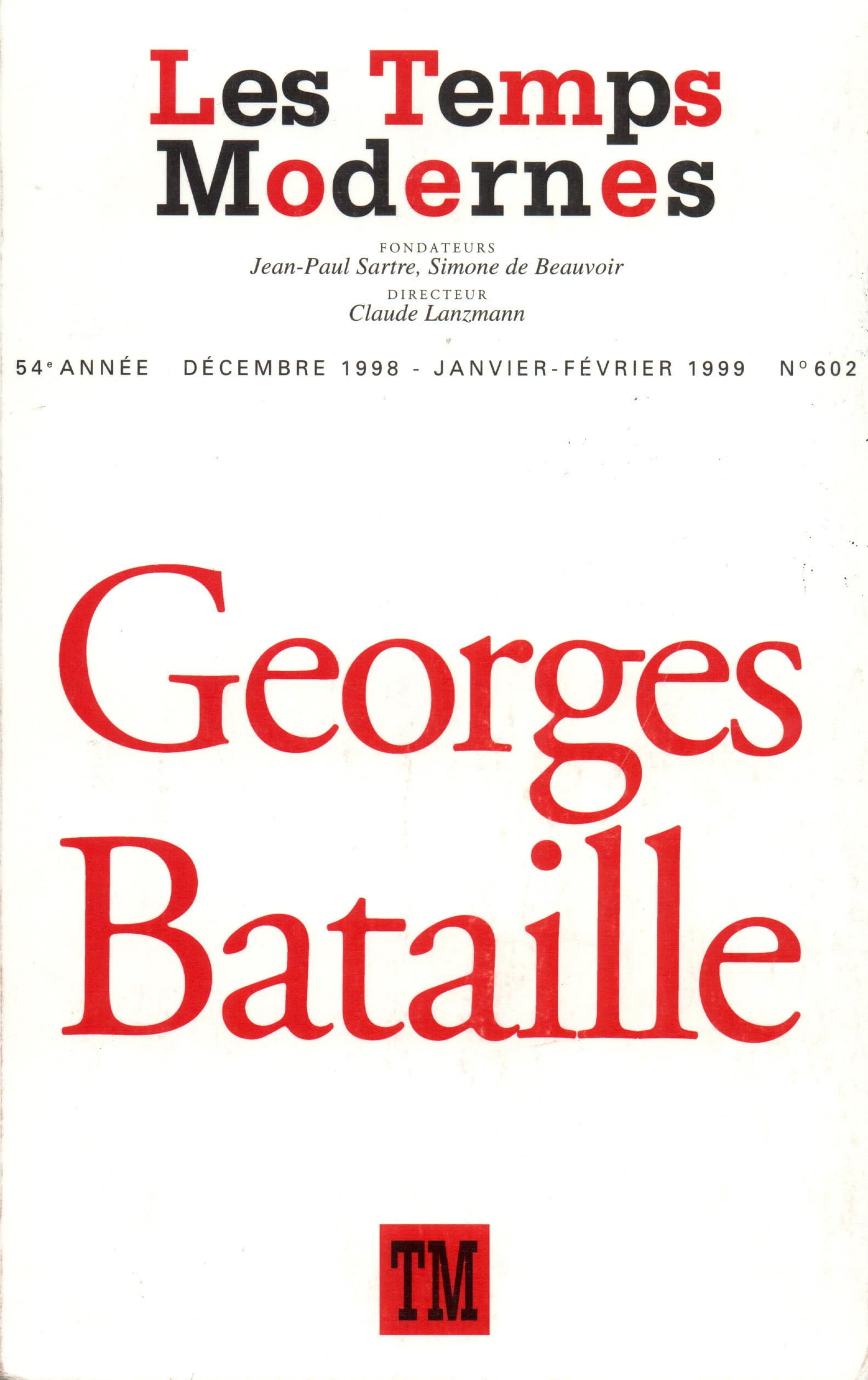 Les Temps Modernes: Georges Bataille 9782070754816