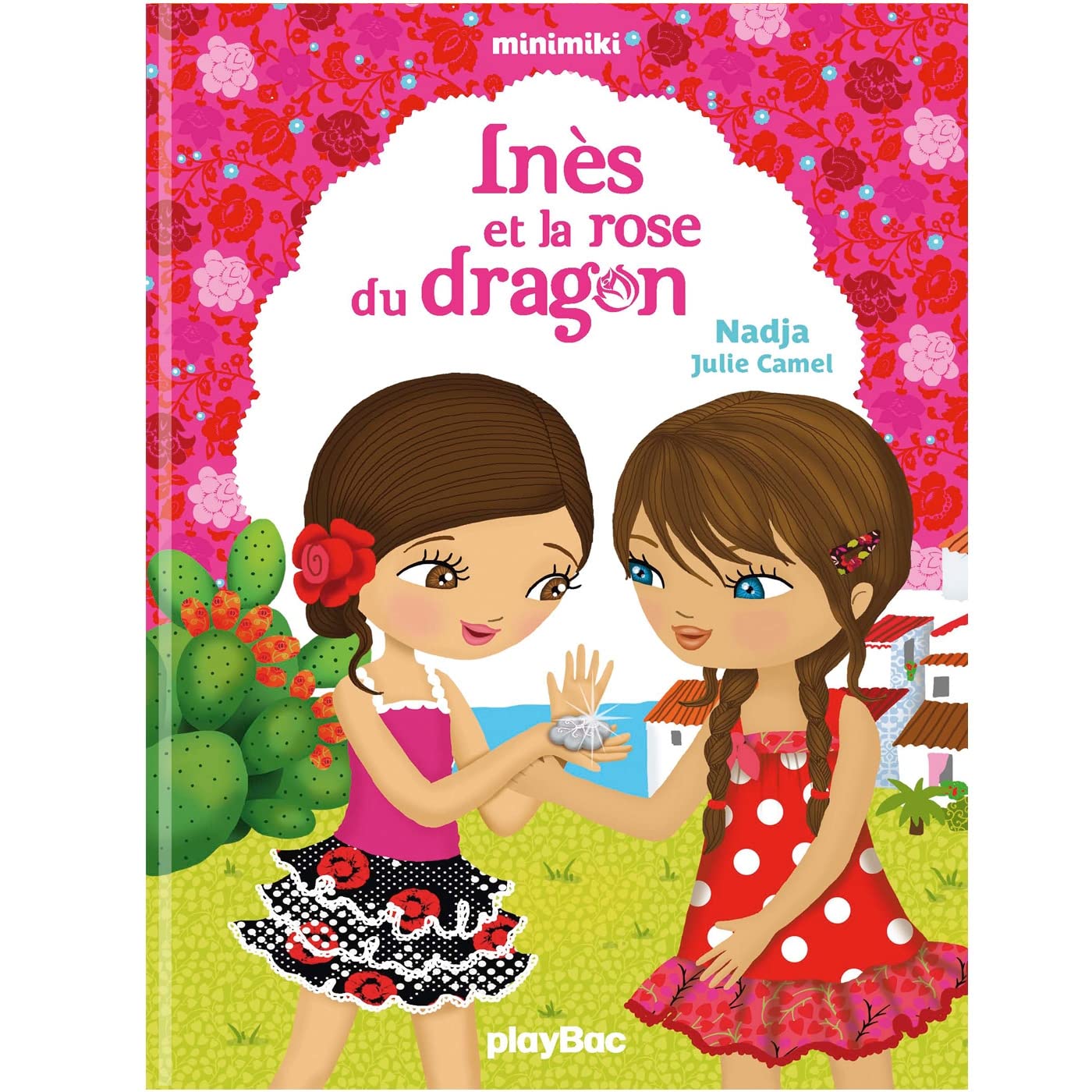 Minimiki - Inès et la rose du dragon - Tome 5 9782809649499