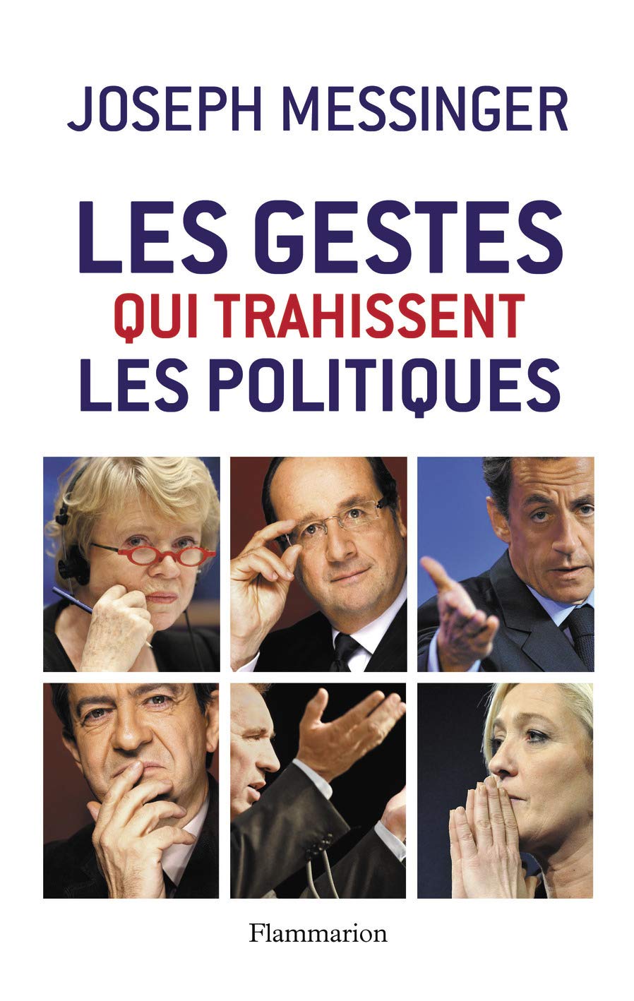 Les gestes qui trahissent les politiques 9782081279780