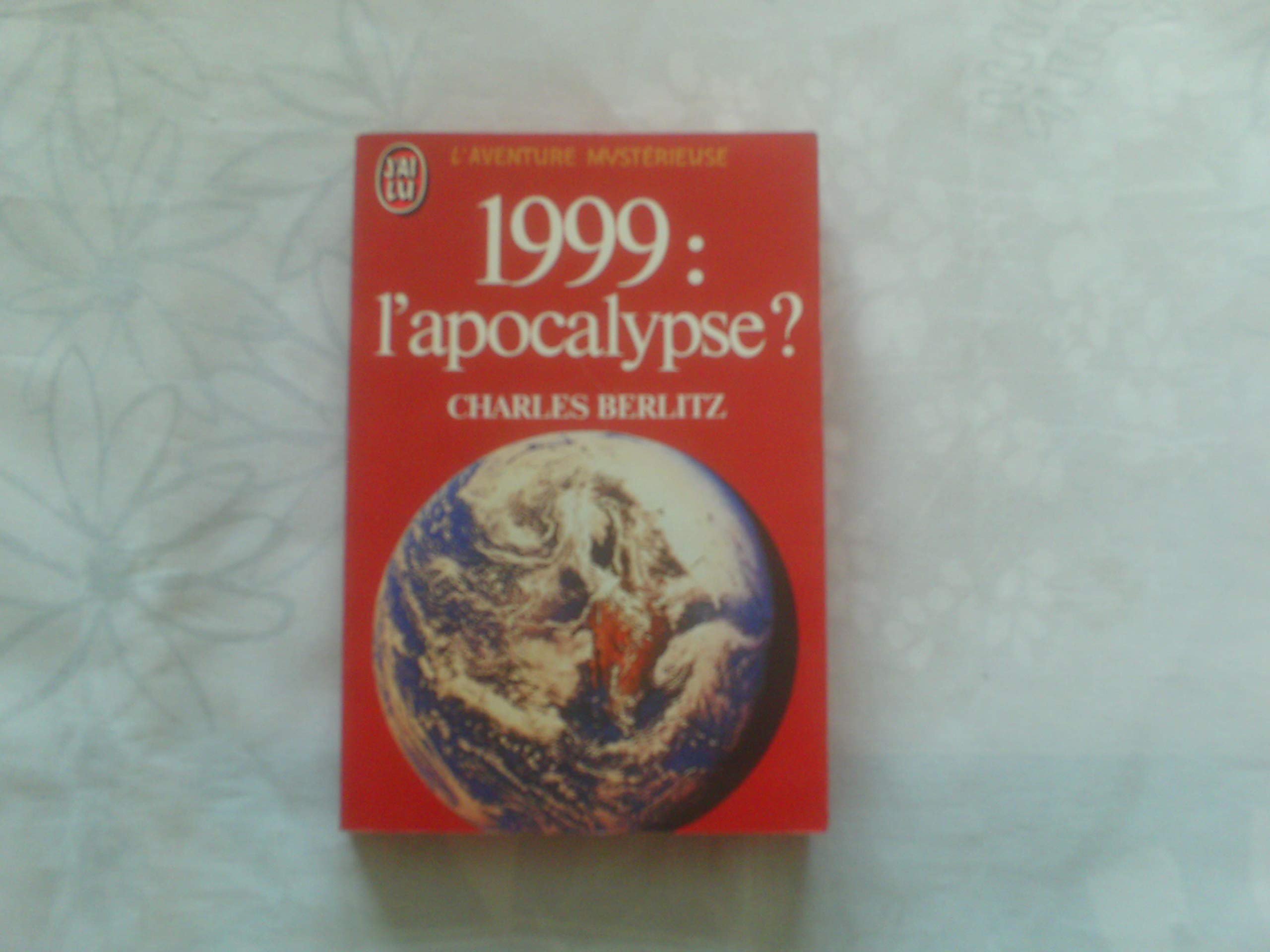 1999, l'apocalypse ? 9782277514015