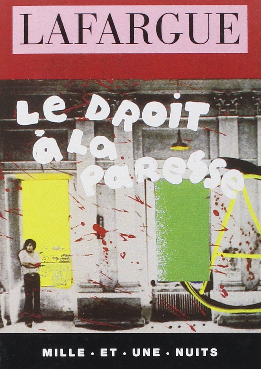 Le Droit à la paresse 9782910233303