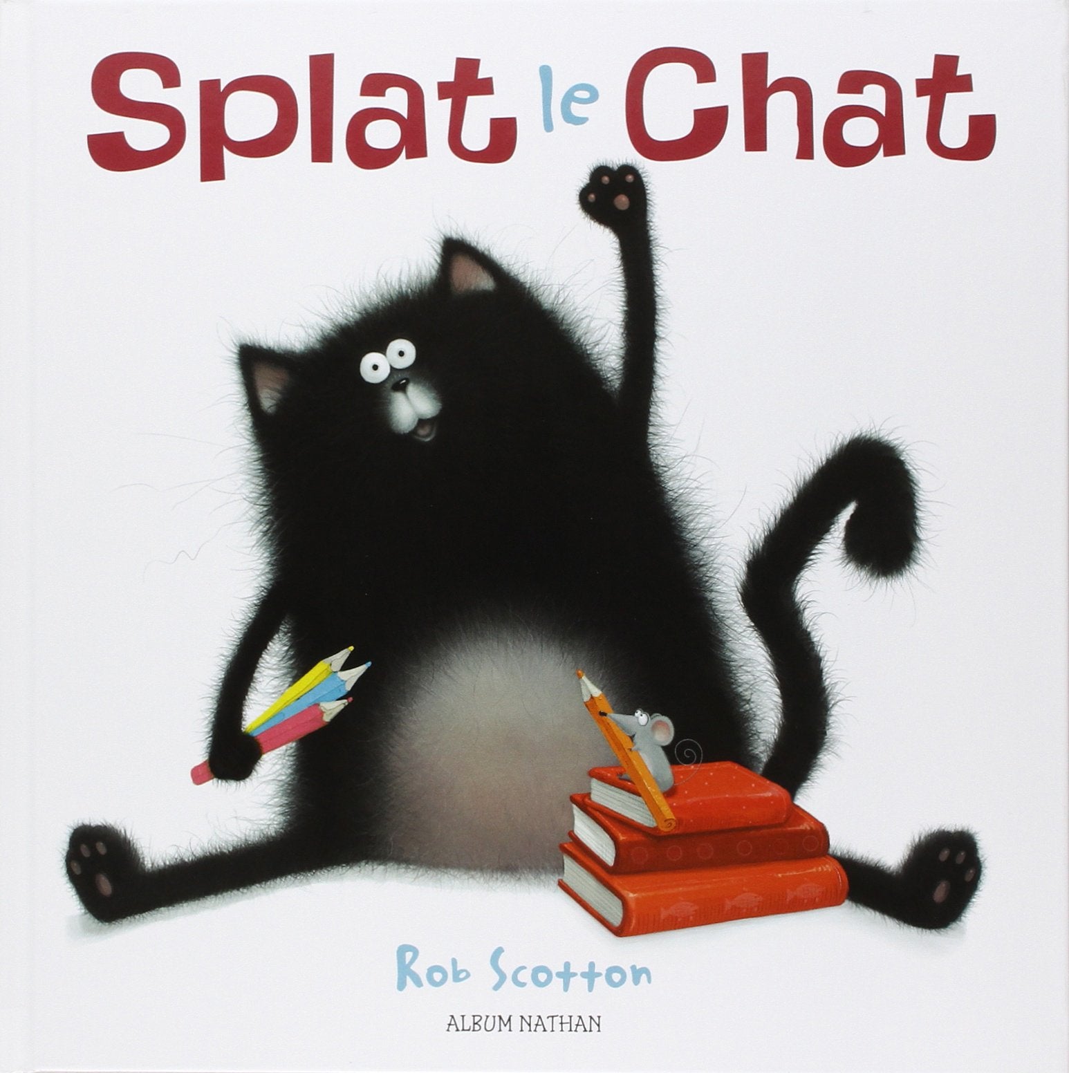 Splat le chat - Album dès 4 ans 9782092521021
