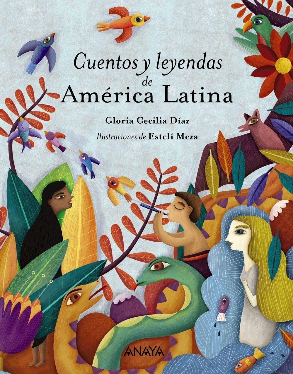 Cuentos y leyendas de América Latina/ Stories and Legends from Latin America 9788469836453