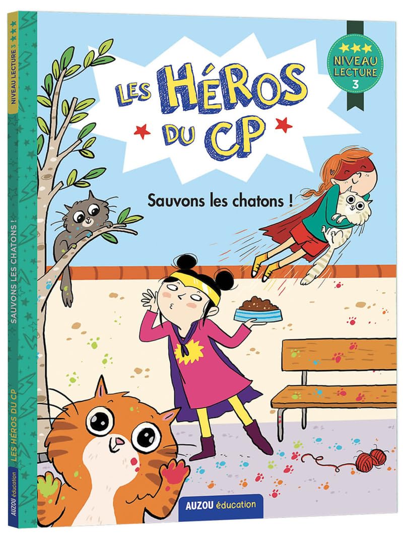 LES HÉROS DU CP NIVEAU 3 - SAUVONS LES CHATONS ! 9782733888865