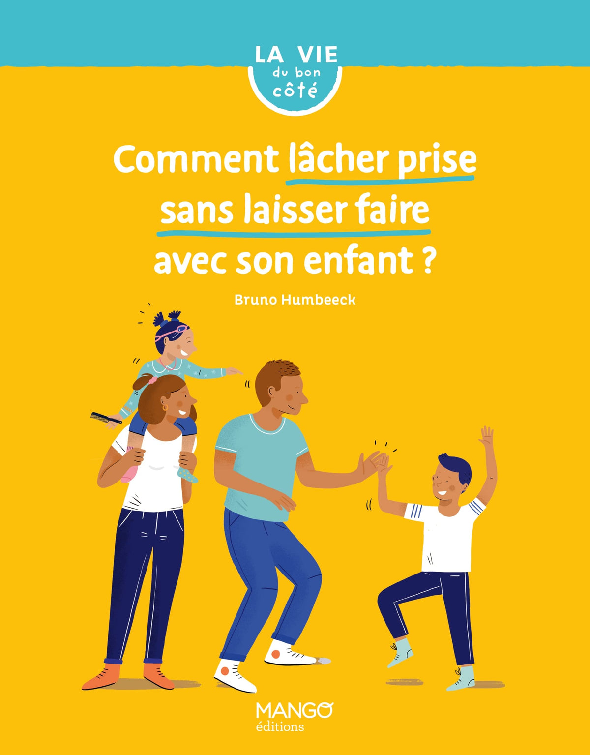 Comment lâcher prise sans laisser faire avec son enfant ? 9782317029233