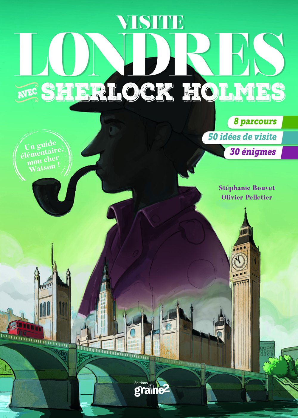 Visite Londres avec Sherlock Holmes 9782370950192