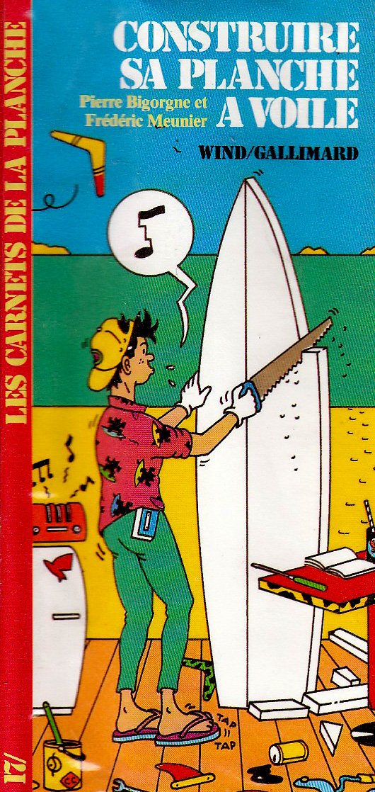 Construire sa planche à voile 9782070601929