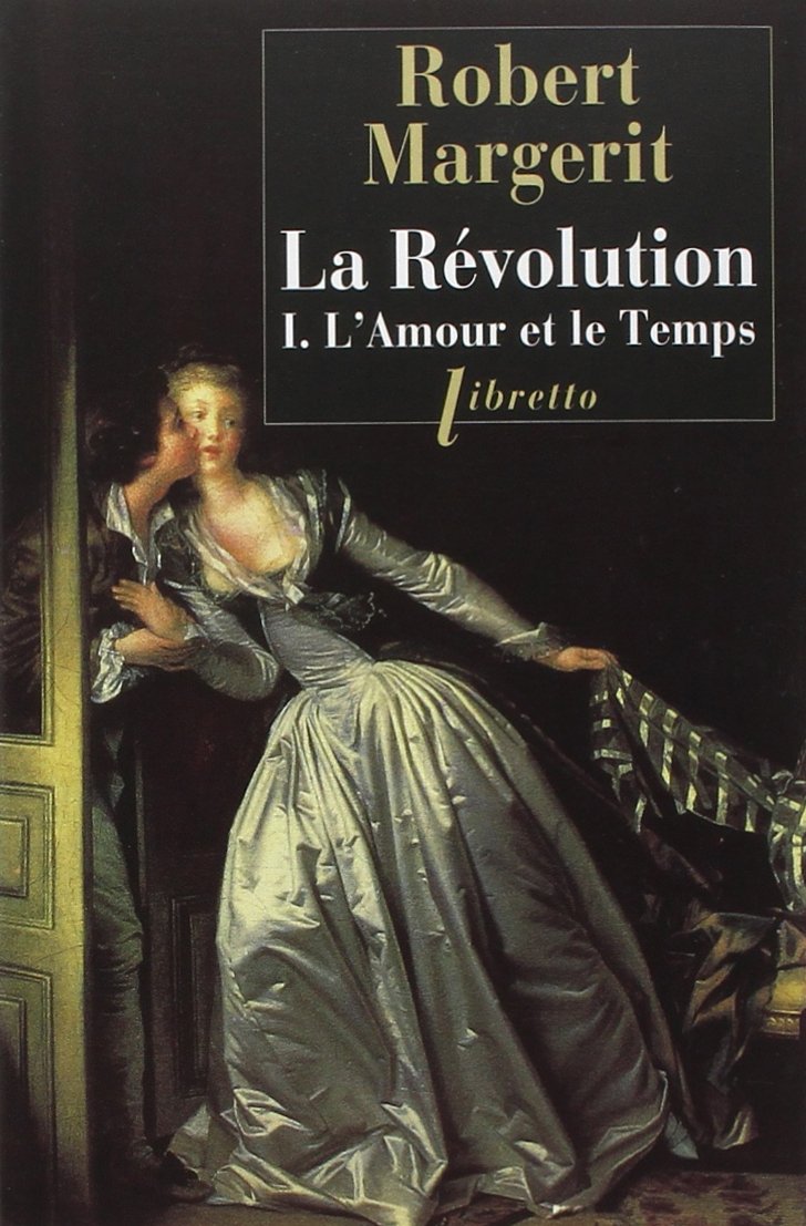 La Révolution T1 L'amour et le temps (1) 9782752906434