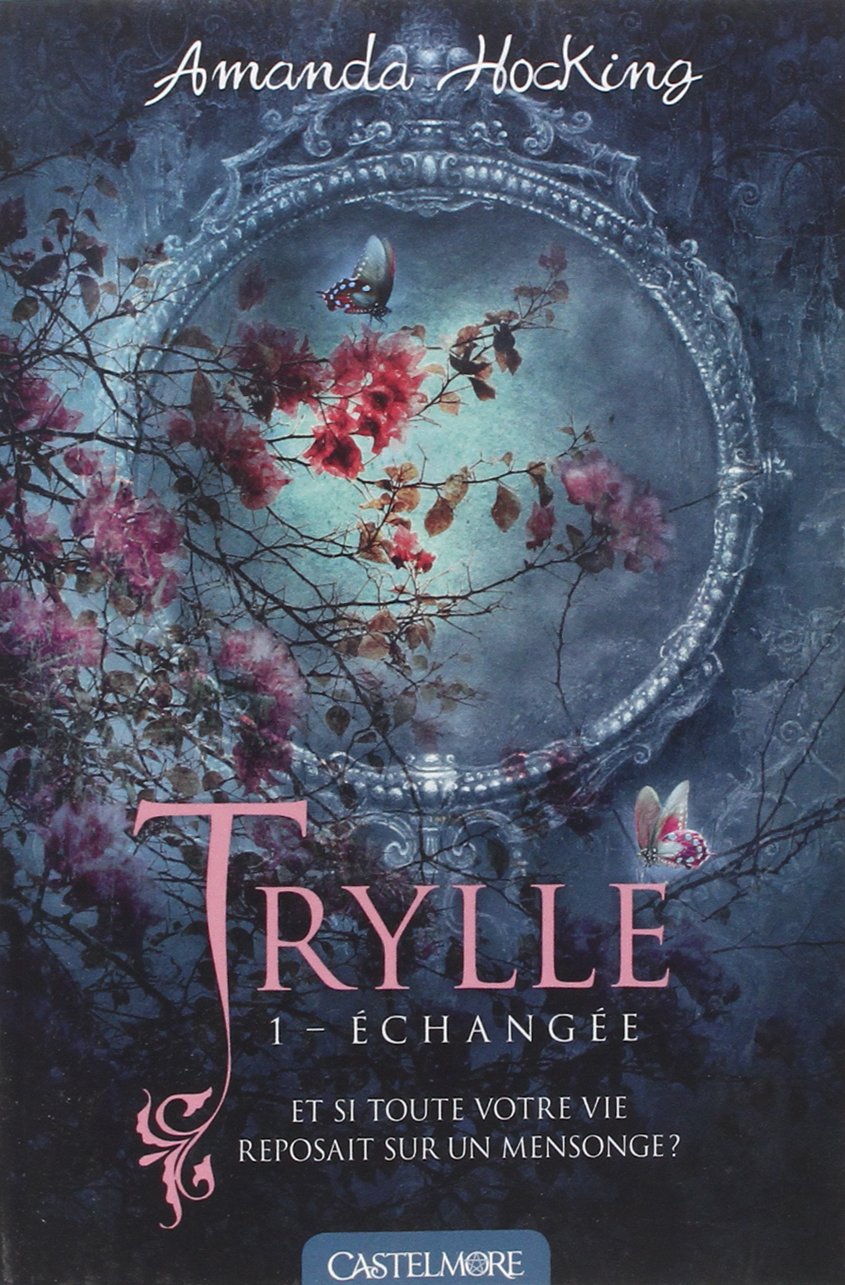 Trylle, T1 : Échangée: Trylle 9782362311055