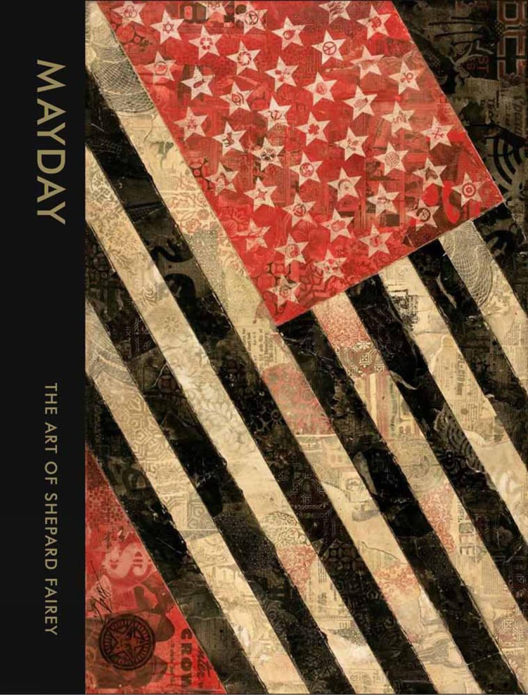 Mayday: The Art of Shepard Fairey 9781584234289
