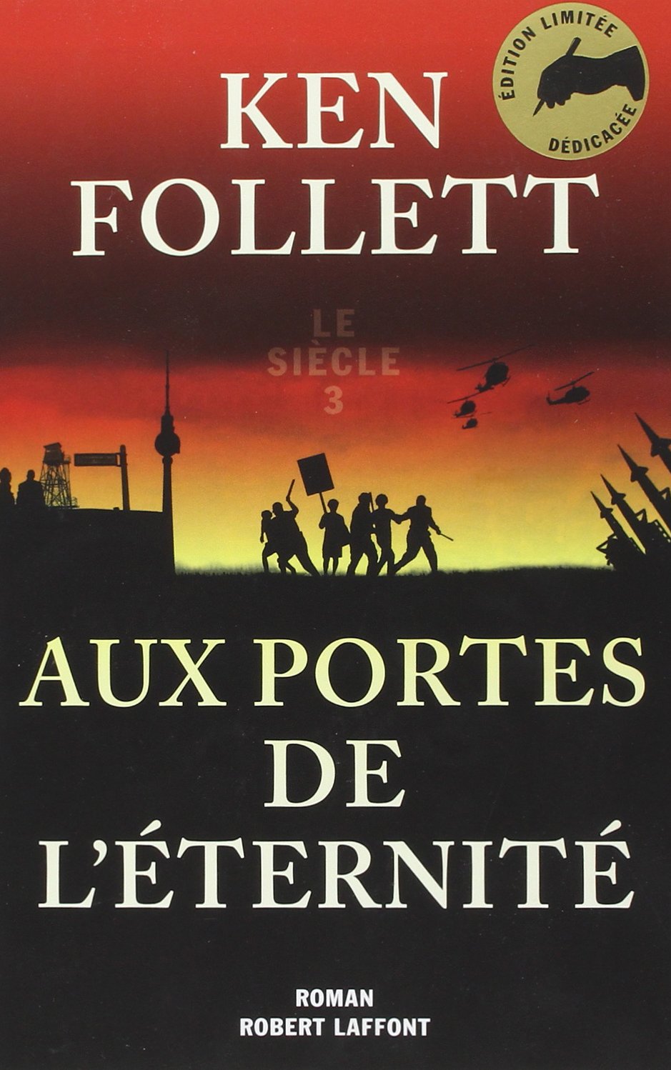 Le siècle, Tome 3 : Aux portes de l'éternité - édition collector 9782221146002