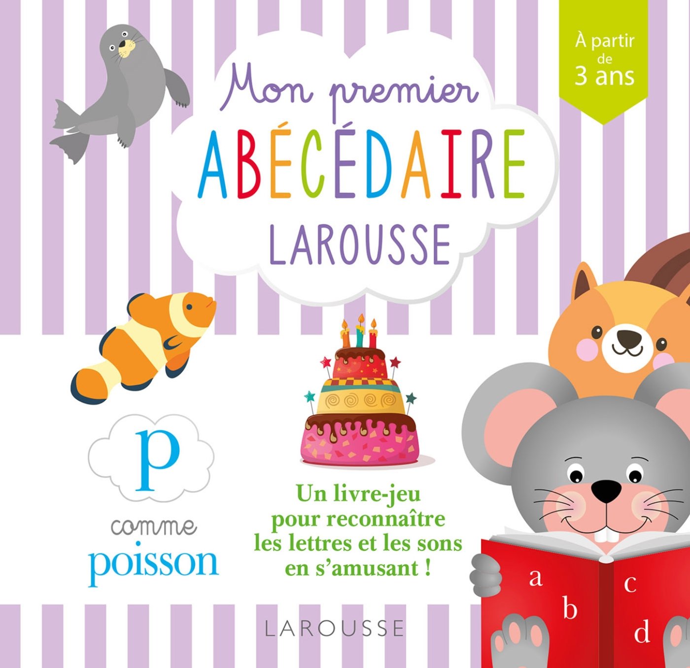 Mon premier ABECEDAIRE Larousse 9782035936028