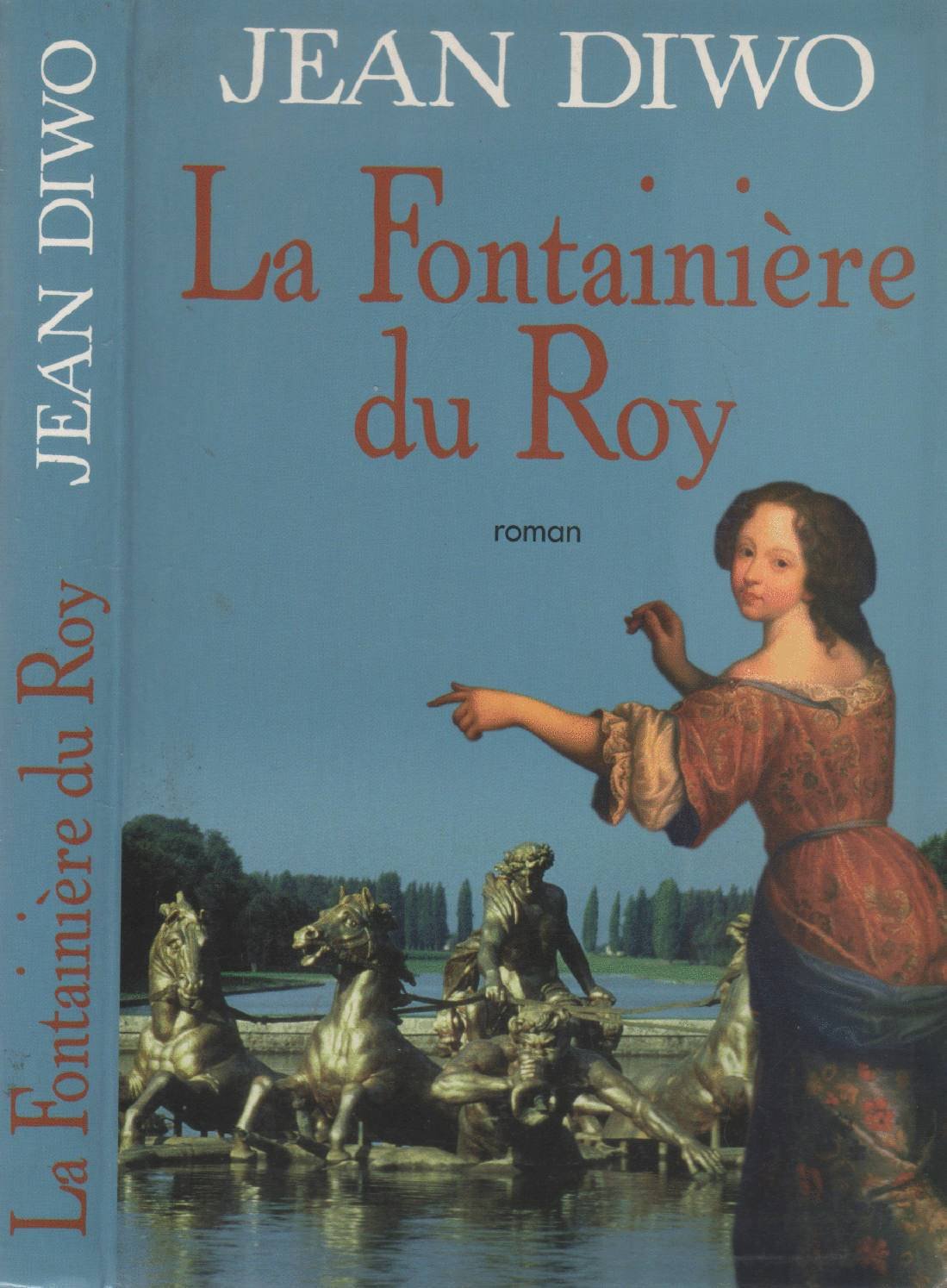La Fontainière du Roy: - ROMAN 9782702809204