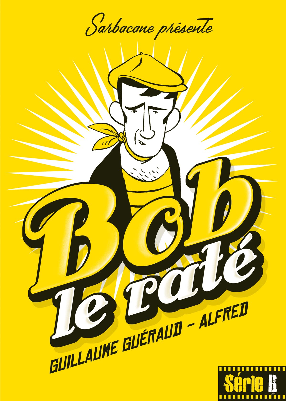 Bob le raté 9782848655840