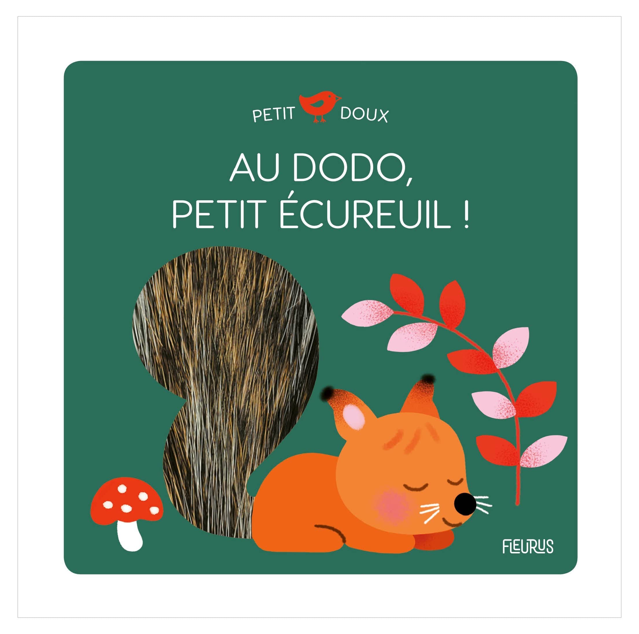 Au dodo, petit écureuil ! 9782215173748