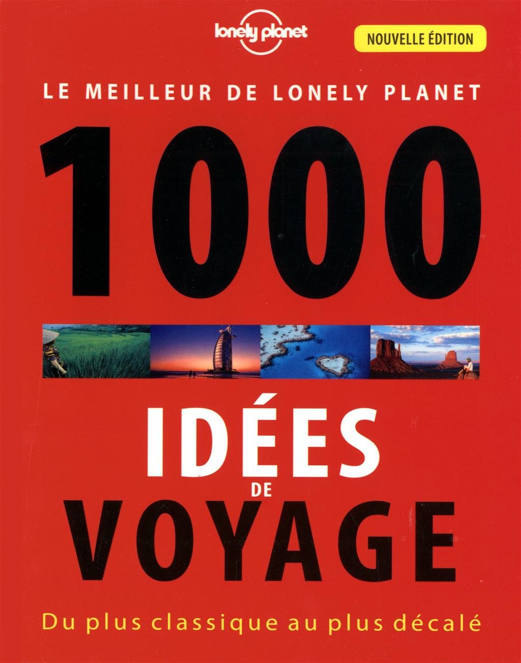 1000 IDEES DE VOYAGES 3ED 9782816121445