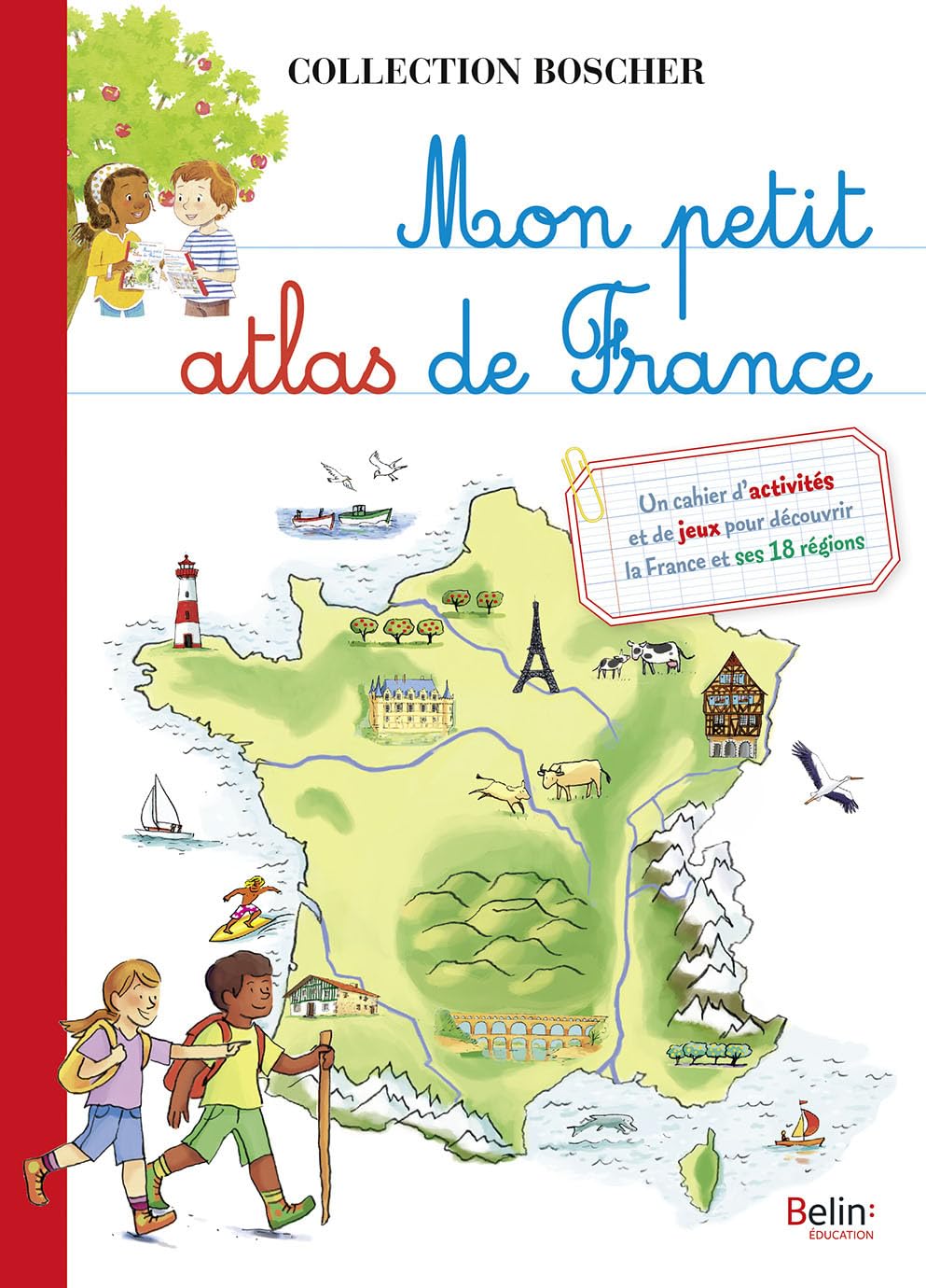 Mon petit atlas de France: Boscher 9782410003369