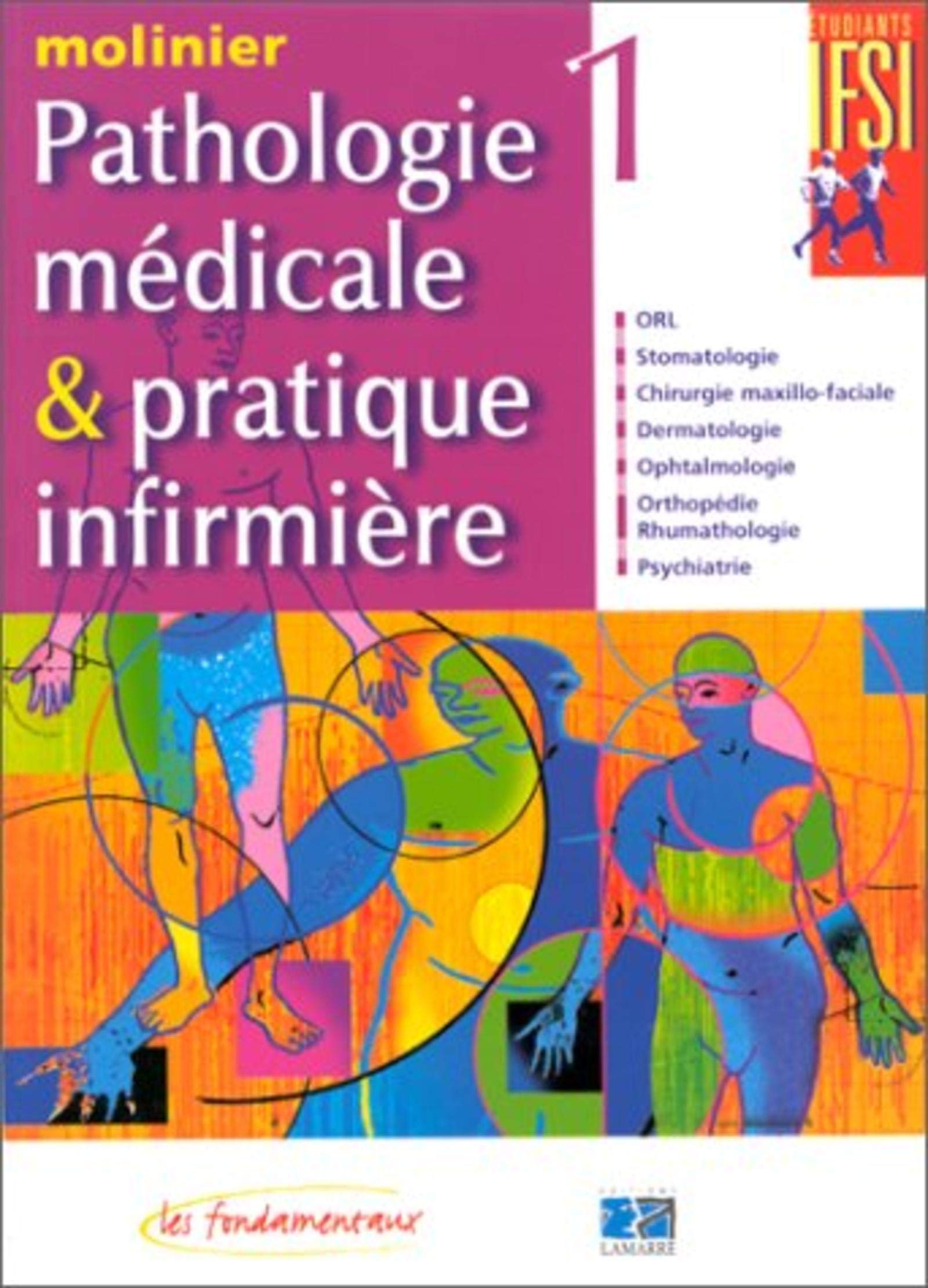 Pathologie médicale & Pratique infirmière, tome 1 9782850303968