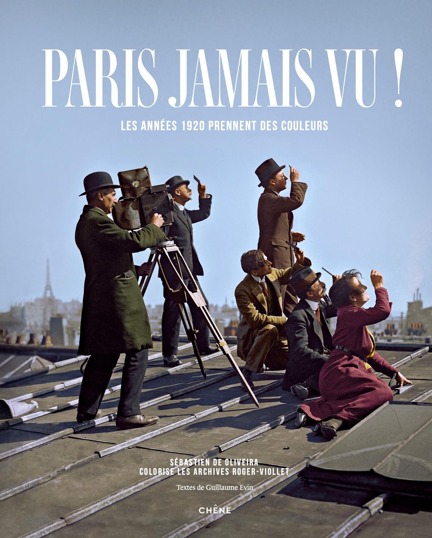 Paris jamais vu !: Les années 1920 prennent des couleurs 9782812321672