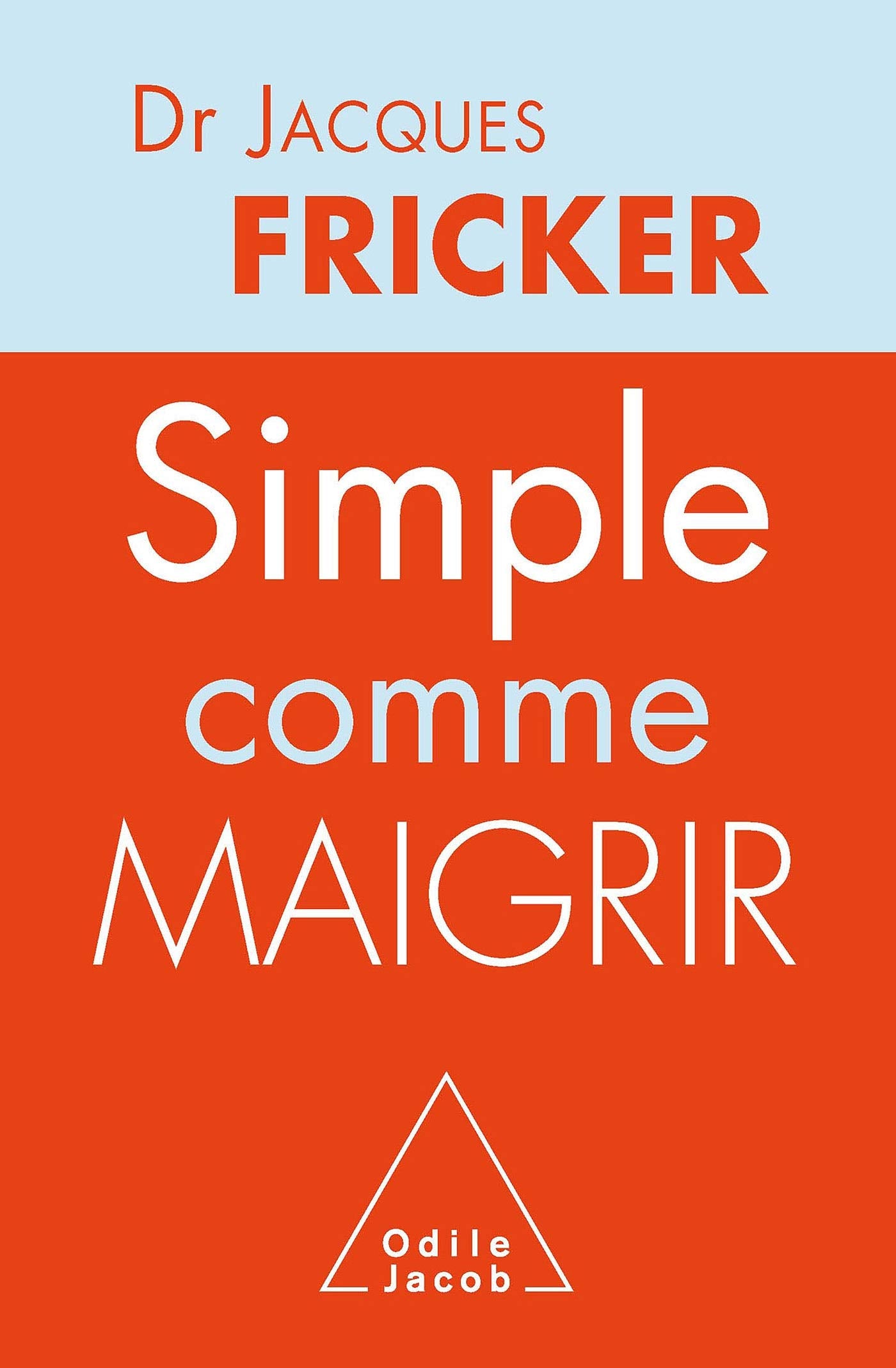 Simple comme maigrir 9782738120984
