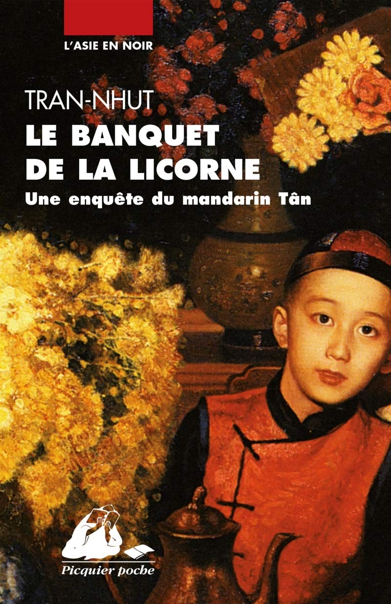 Le banquet de la licorne : Une enquête du mandarin Tân 9782809702682