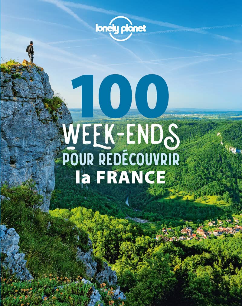 100 week-ends pour redécouvrir la France 9782816196030