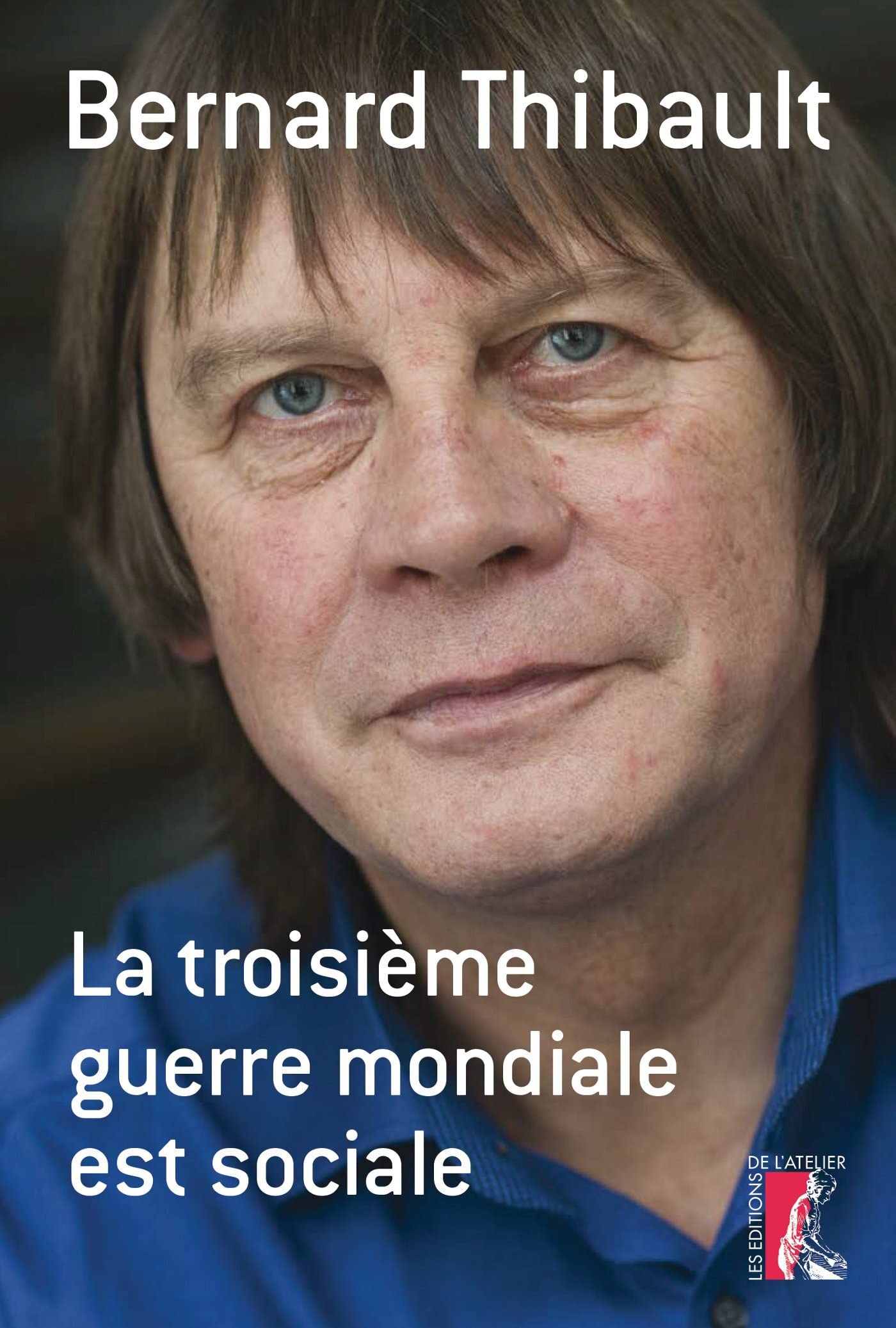 La troisième guerre mondiale est sociale 9782708244832