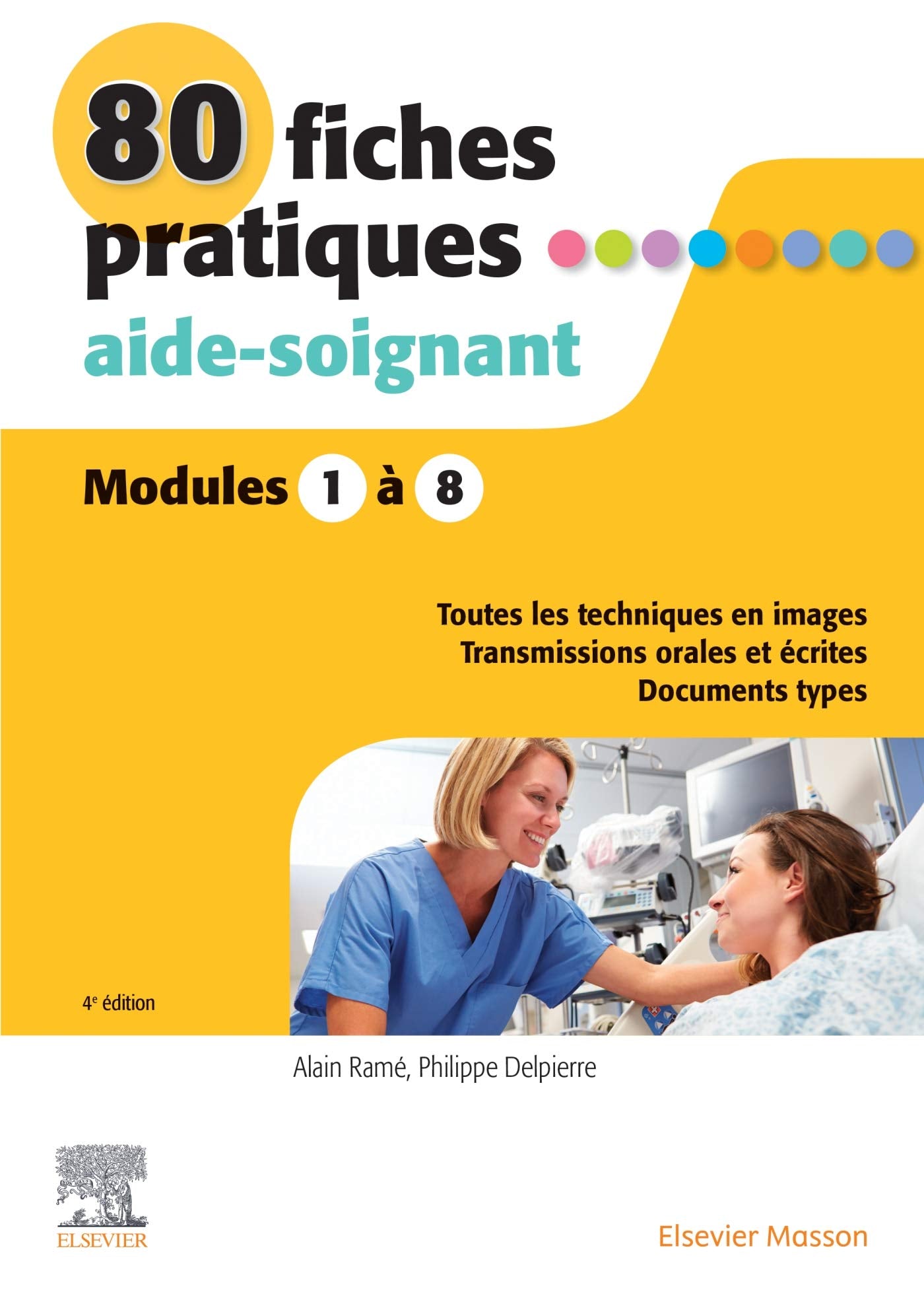 80 fiches pratiques aide-soignant: Modules 1 à 8 9782294761164