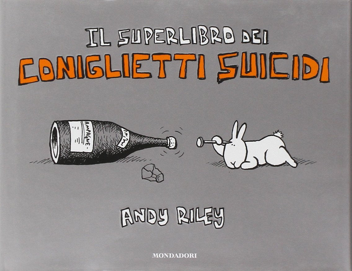 Il superlibro dei coniglietti suicidi 9788804598152