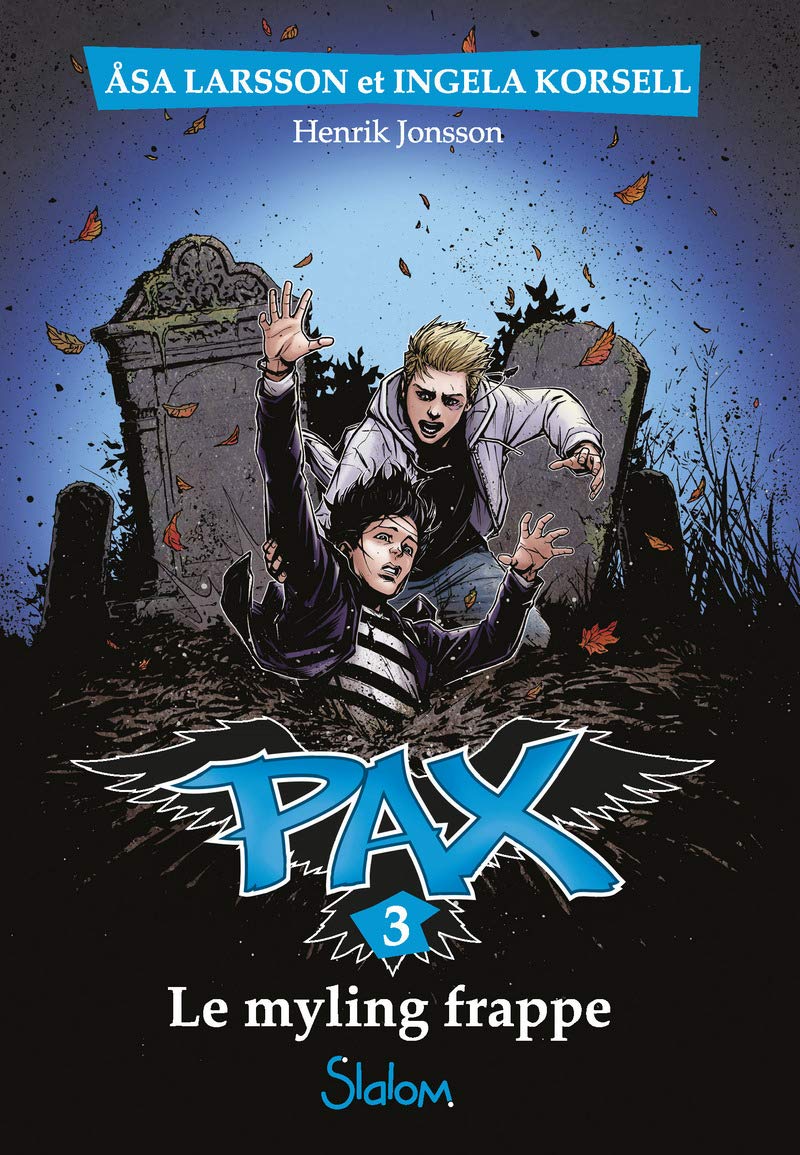 Pax, tome 3 : Le Myling frappe (3) 9782375540220