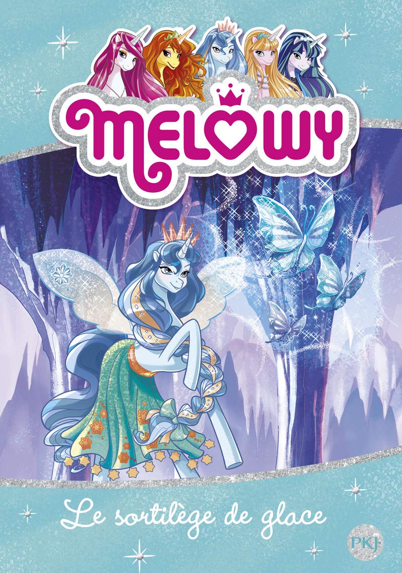 Melowy - tome 04 : Le sortilège de glace (4) 9782266273893