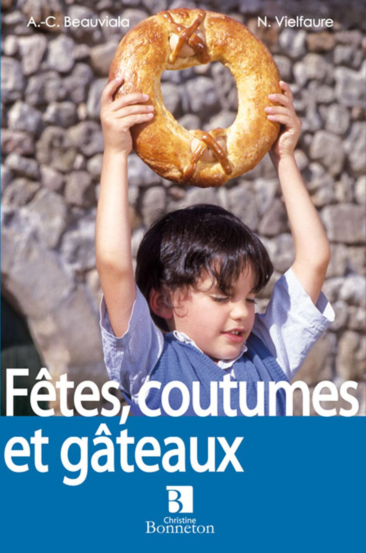 Fêtes, coutumes et gâteaux 9782862533957