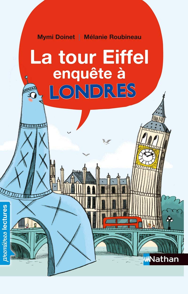 La tour Eiffel - enquête à Londres - Première lecture CP - Dès 6 ans 9782092592557