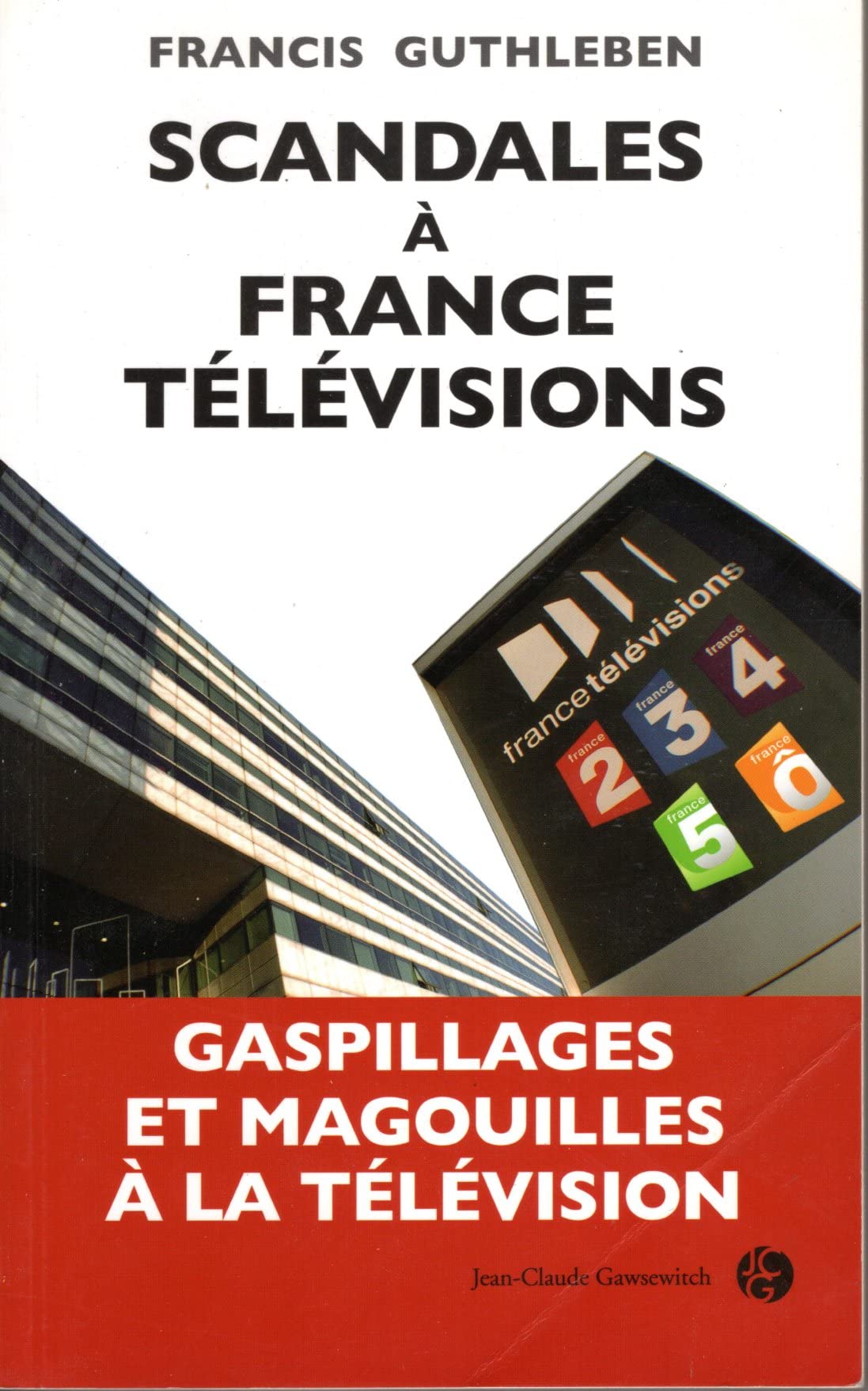 Scandales a France Televisions 9782350131641