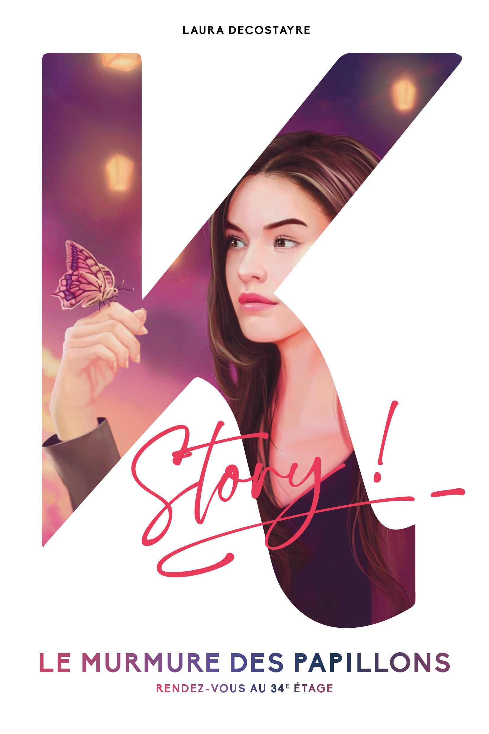 Le murmure des papillons - Rendez-vous au 34e étage 9782492989018