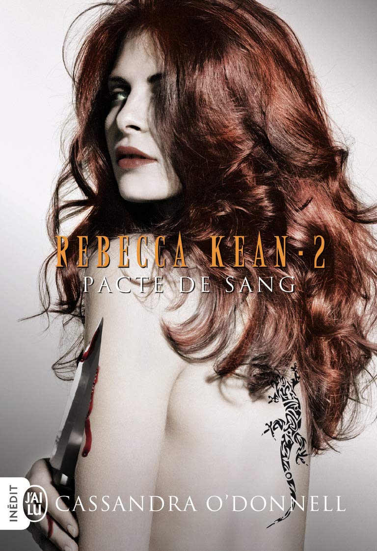 Rebecca Kean, 2 : book Pacte de sang 9782290031124