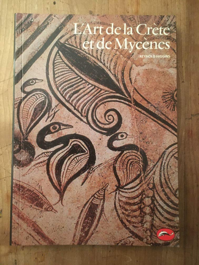 L'art de la Crète et de Mycènes 9782878110975