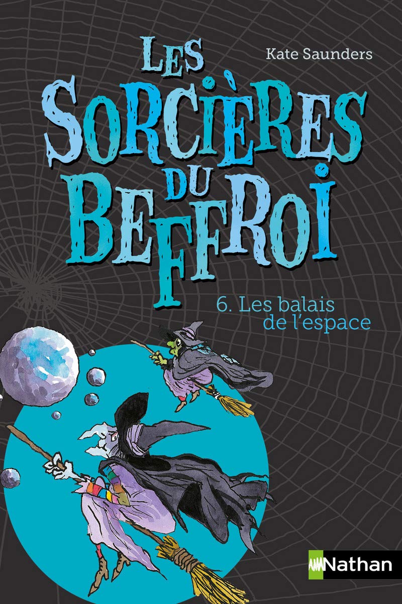 Les sorcières du Beffroi - Tome 6: Les balais de l'espace 9782092551349