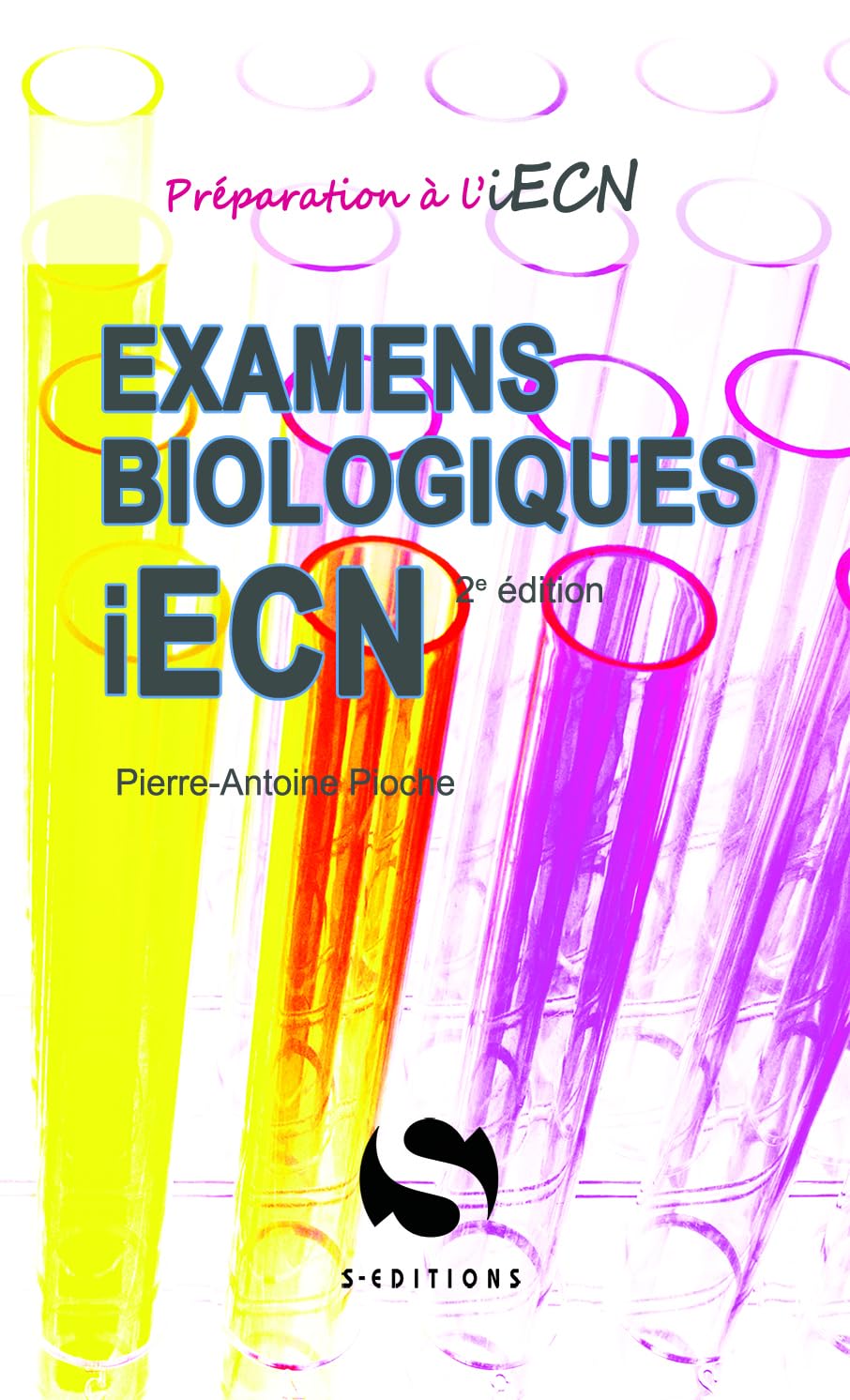 Examens biologiques IECN 9782356401557