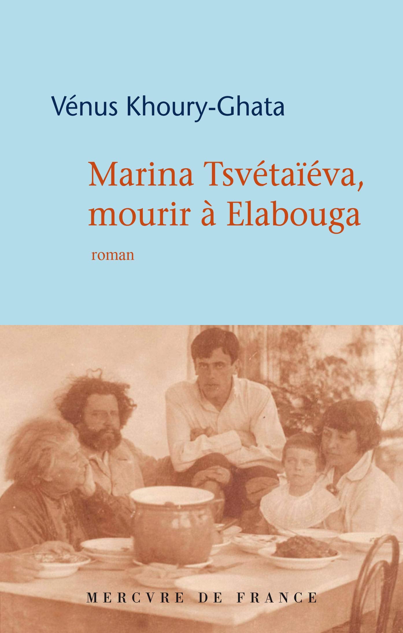 Marina Tsvétaïéva, mourir à Elabouga 9782715249059