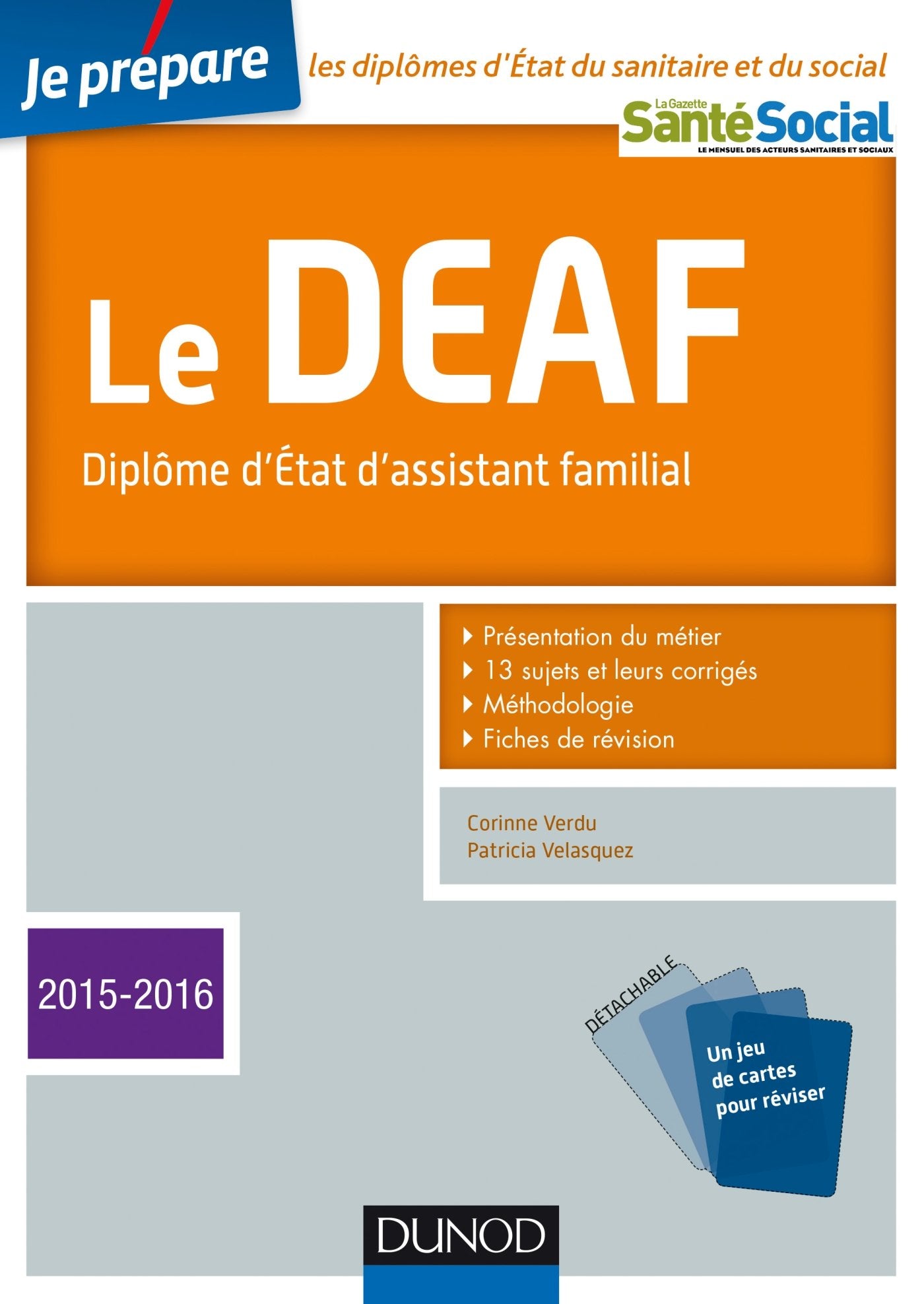 Le DEAF: Diplôme d'Etat d'assistant familial 9782100721658