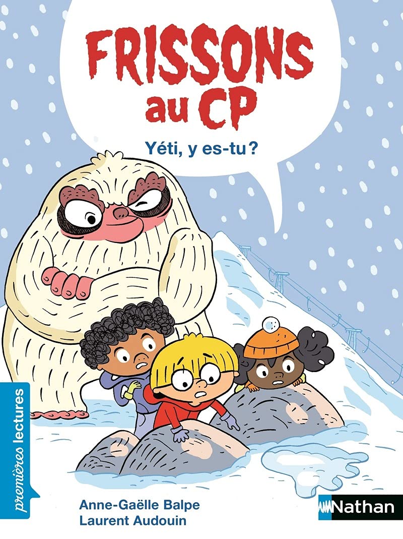 Frissons au CP - Yéti y es-tu ? - Niveau 2 - Dès 6 ans 9782092496268