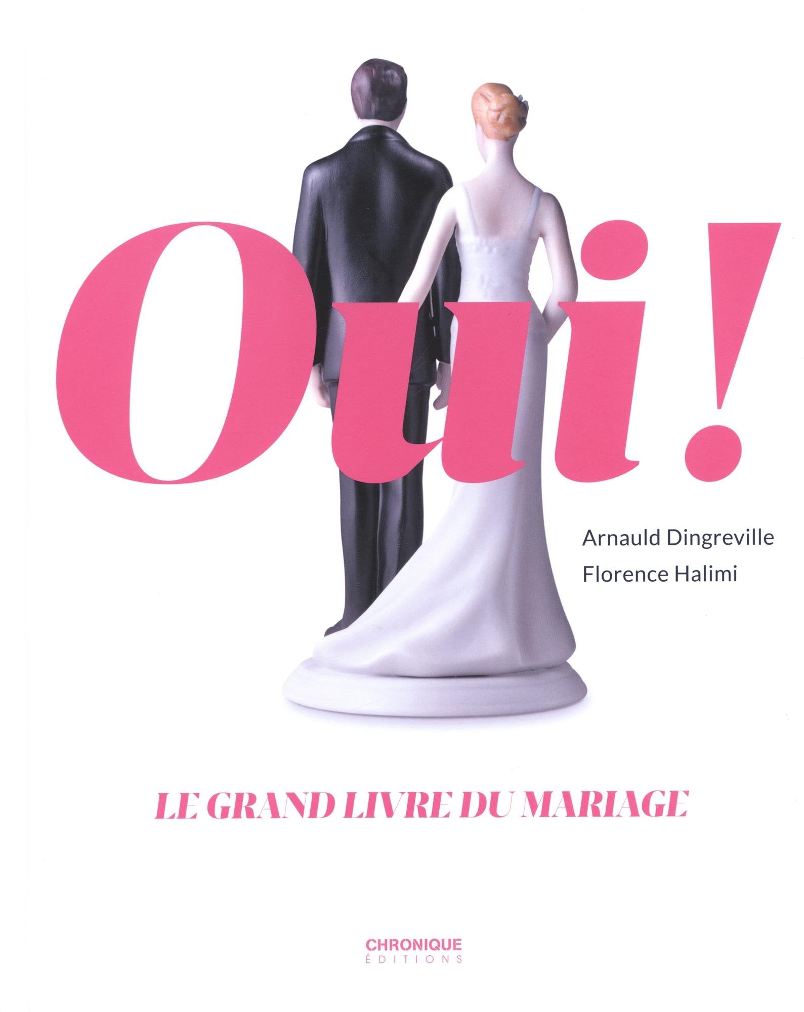 Oui ! Le grand livre du mariage 9782366025842